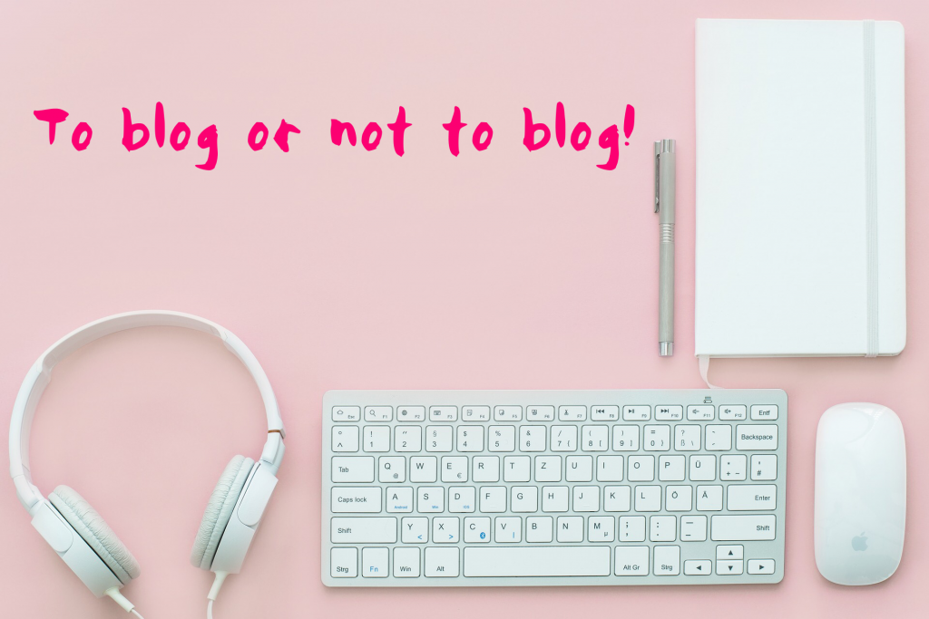 To Blog or not to Blog